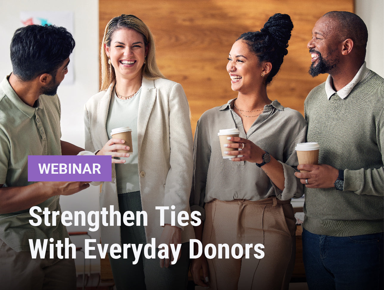 Webinar | Strengthen Ties With Everyday Donors