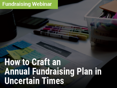 Fundraising Webinar: How to Craft an Annual Fundraising Plan in Uncertain Times - image of markers, sticky notes, and other supplies