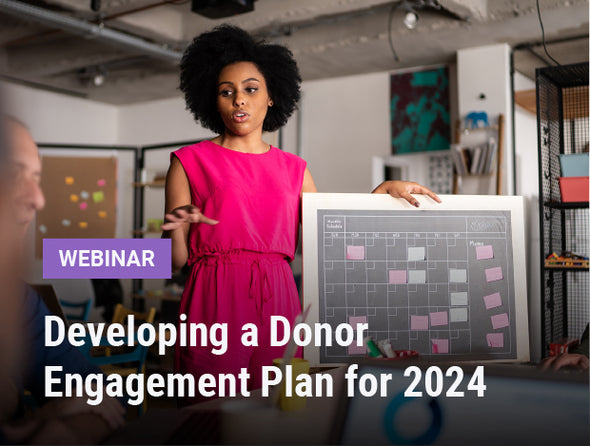 Webinar | Developing a Donor Engagement Plan for 2024