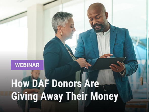 Webinar | How DAF Donors Are Giving Away Their Money