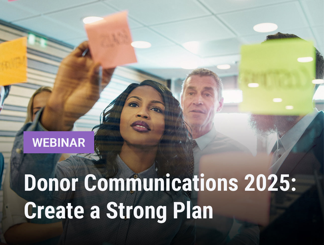 Webinar | Donor Communications 2025: Create a Strong Plan
