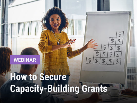 Webinar | How to Secure Capacity-Building Grants