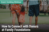 Grant-Seeking Webinar: How to Connect with Donors at Family Foundations - Image of a couple with a small child