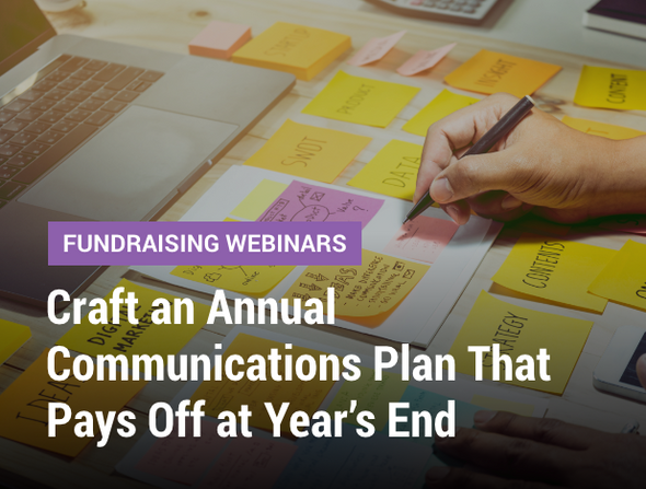 Fundraising Webinars: Craft an Annual Communications Plan That Pays Off at Year's End - Cover image of a hand writing on sticky notes with a pen