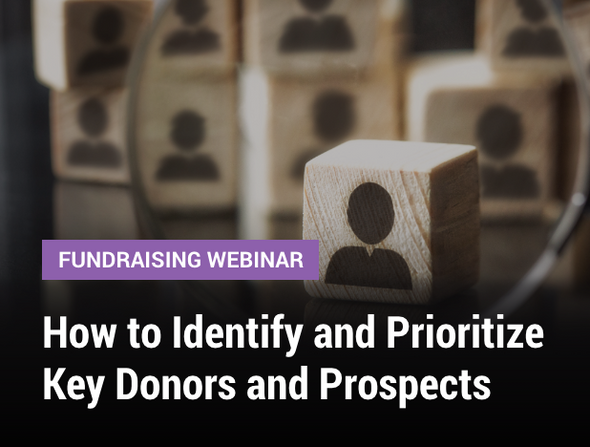 Fundraising Webinar: How to Identify and Prioritize Key Donors and Prospects - image of a magnifying glass over blocks representing people