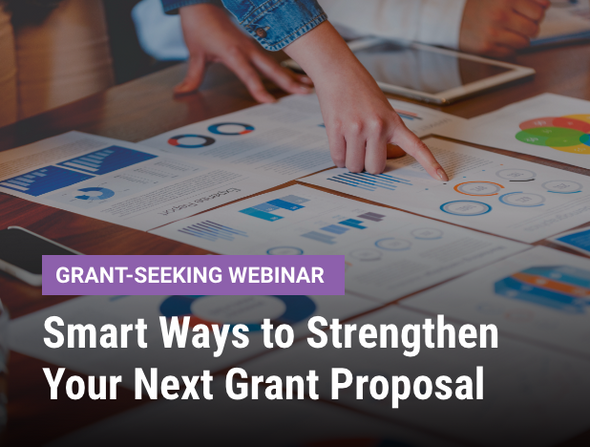 Grant-Seeking Webinar: Smart Ways to Strengthen Your Next Grant Proposal - Image of a hand pointing to graphs and charts