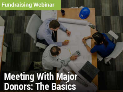 Fundraising Webinar: Meeting With Major Donors: The Basics - image of three teammates sitting at a table with plans, graphs, and a calculator