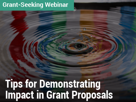 Grant-Seeking Webinar: Tips for Demonstrating Impact in Grant Proposals - image of rainbow colors in a drop of water
