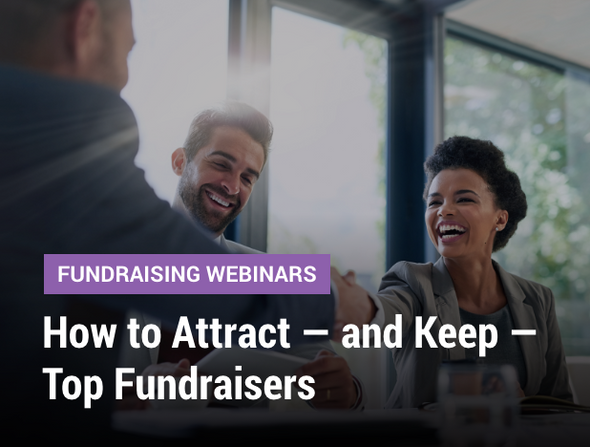 Fundraising Webinars: How to Attract - and Keep - Top Fundraisers - Cover image of three people dressed in business attire with two of them shaking hands