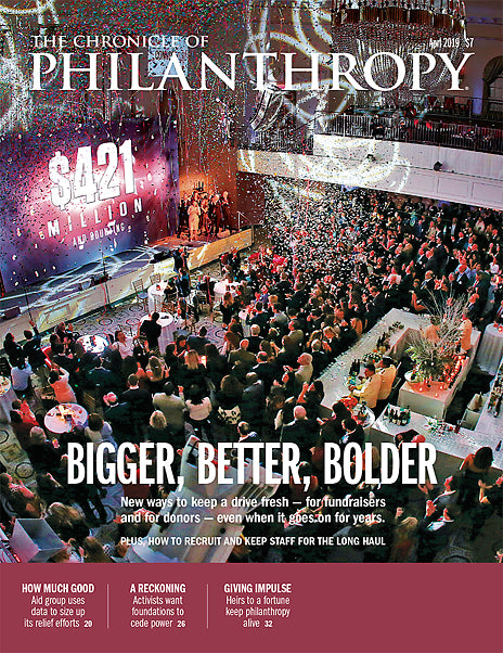 Cover Image of The Chronicle of Philanthropy Issue, April 2019, Bigger, Better, Bolder.
