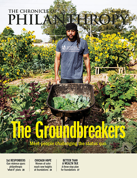 Cover Image of The Chronicle of Philanthropy Issue,  December 2019, The Groundbreakers.