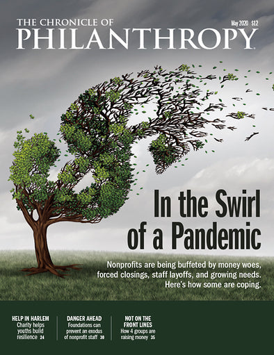 Cover Image of The Chronicle of Philanthropy Issue, May 2020, In the Swirl of a Pandemic.