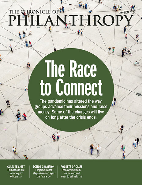 Cover Image of The Chronicle of Philanthropy Issue, June 2020, The Race to Connect. 