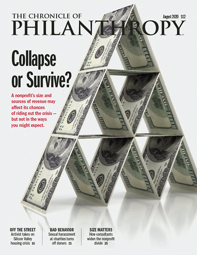 Cover Image of The Chronicle of Philanthropy Issue, August 2020, Collapse or Survive?