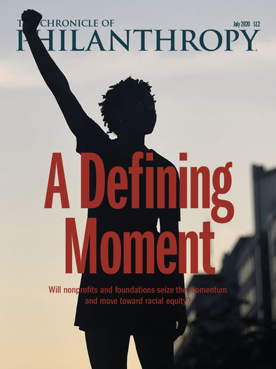 Cover Image of The Chronicle of Philanthropy Issue, July 2020, A Defining Moment.