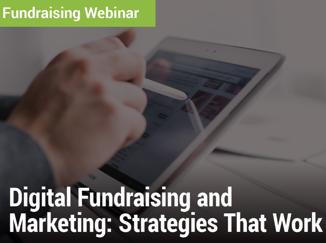 Fundraising Webinar: Digital Fundraising and Marketing: Strategies That Work - image of a hand with a digital tablet