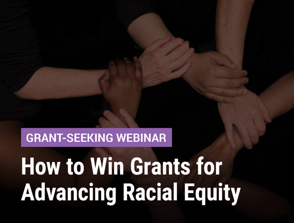 Grant-Seeking Webinar: How to Win Grants for Advancing Racial Equity - image of hands grabbing touching each other in the shape of a circle
