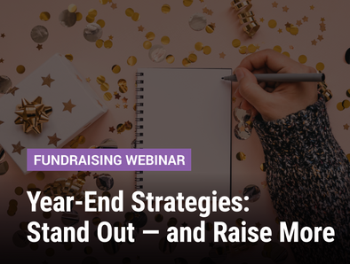 Fundraising Webinar: Year-End Strategies: Stand Out — and Raise More - image of a person with a pen and a blank notepad surrounded by confetti on the table and a present