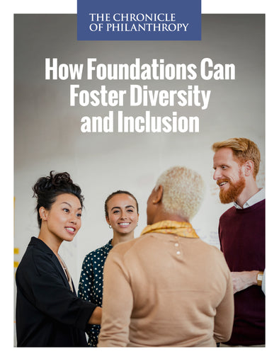 Chronicle of Philanthropy Collection: How Foundations Can Foster Diversity and Inclusion - image of a diverse group talking in a circle
